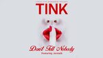 Tink Don't Tell Nobody Featuring Jeremih Chords - Chordify